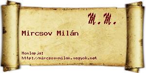 Mircsov Milán névjegykártya